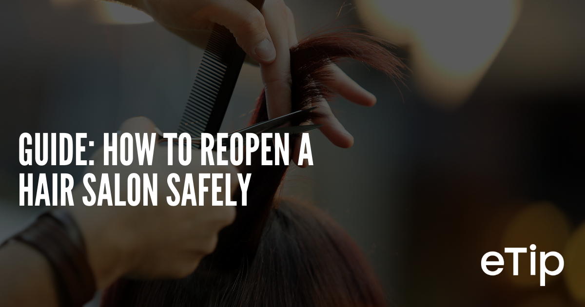 Guide How to Reopen a Hair Salon Safely eTip.io